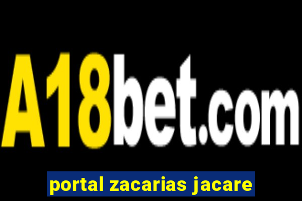 portal zacarias jacare